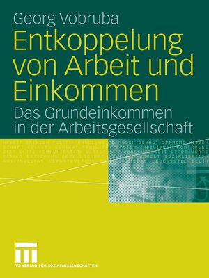 cover image of Entkoppelung von Arbeit und Einkommen